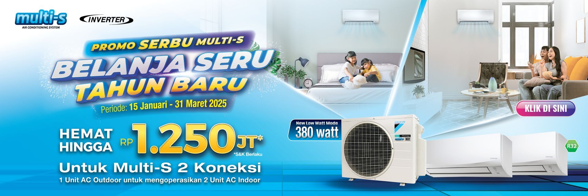 DAIKIN MULTI-S PROMOTION (Exciting New Year Shopping)